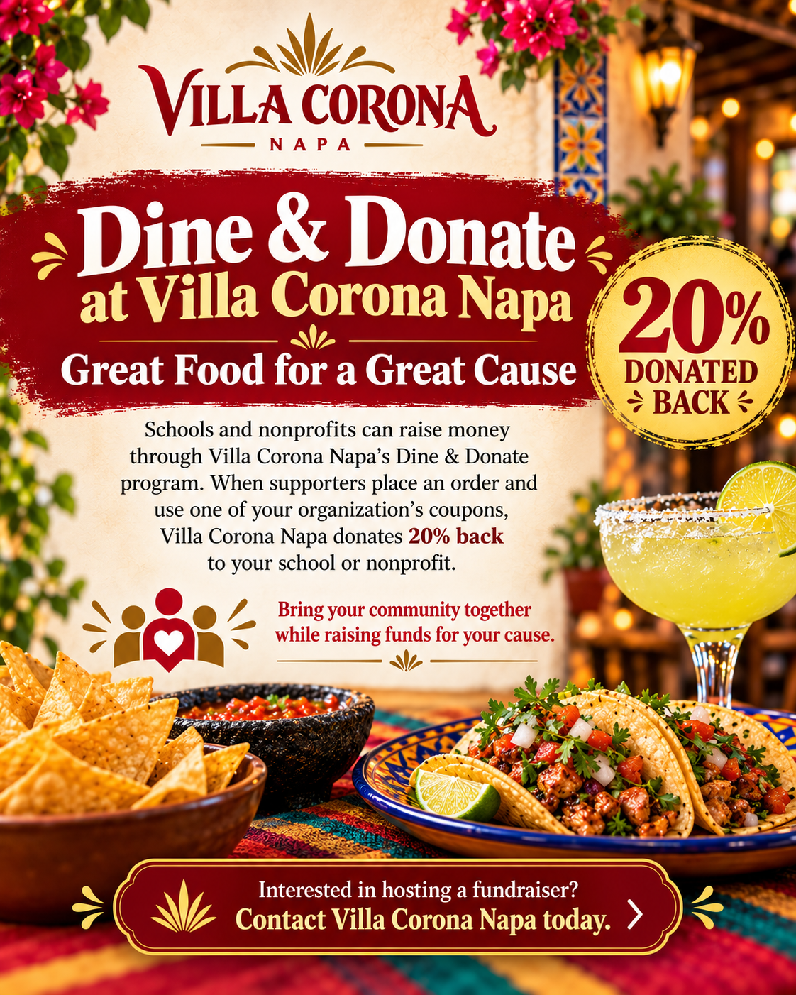 Villa Corona Napa Dine and Donate fundraiser: 20 percent donated back to participating schools and nonprofits when supporters use an organization coupon